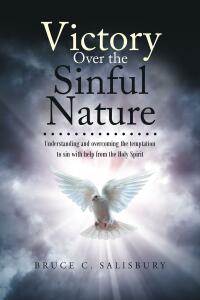 Cover image: Victory Over the Sinful Nature 9781685170561