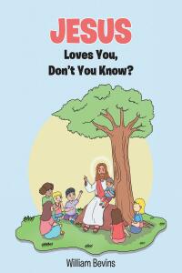 Imagen de portada: Jesus Loves You, Don't You Know? 9781685170950