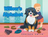 Cover image: Willow's Alphabet 9781685172404