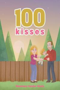 Cover image: 100 Kisses 9781685173685