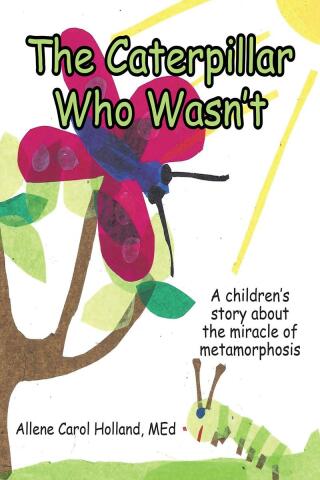 صورة الغلاف: The Caterpillar Who Wasn't 9781685178925