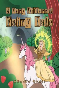 Cover image: A Very Different Fairy Tale 9781685179069