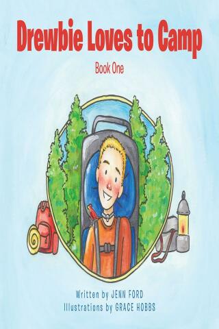 Cover image: Drewbie Loves to Camp 9781685262136
