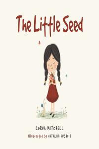 表紙画像: The Little Seed 9781685262679