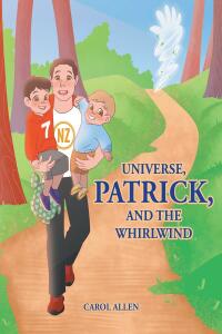 Imagen de portada: Universe, Patrick, and the Whirlwind 9781685263041