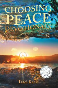 Cover image: Choosing Peace Devotionals 9781685263928