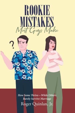 Imagen de portada: Rookie Mistake Most Guys Make 9781685265373