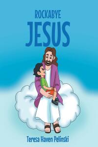 Cover image: Rockabye Jesus 9781685267889