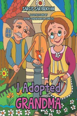 Cover image: I Adopted Grandma 9781685268121