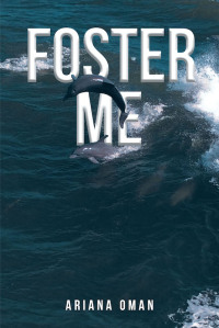 表紙画像: Foster Me 9781685268176