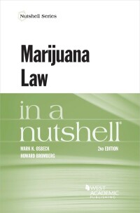 Cover image: Osbeck and Bromberg's Marijuana Law in a Nutshell 2nd edition 9781647082598