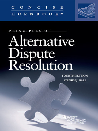 Cover image: Ware's Principles of Alternative Dispute Resolution 4th edition 9781684677276