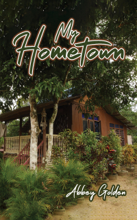 Cover image: My Hometown 9781685620370