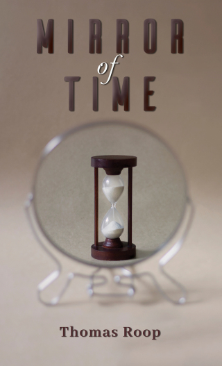 Imagen de portada: Mirror of Time 9781685624705