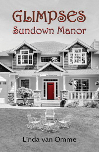 Titelbild: Glimpses: Sundown Manor 9781685625917