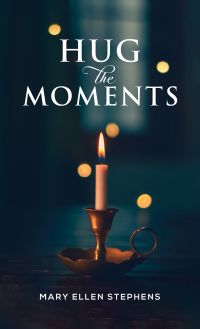 Imagen de portada: Hug the Moments 9781685626464