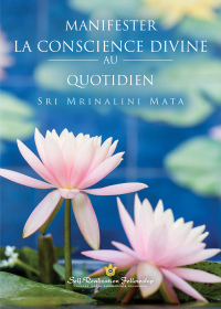 Imagen de portada: Manifester la conscience divine au quotidien 9780876129999