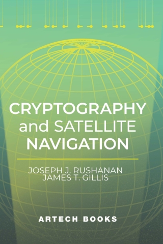 Cover image: Cryptography and Satellite Navigation 1st edition 9781685690311