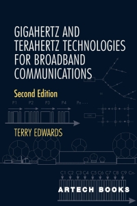 Imagen de portada: Gigahertz and Terahertz Technologies for Broadband Communications, Second Edition 1st edition 9781685690410