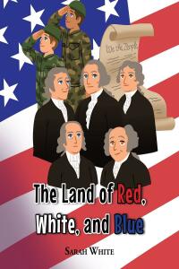 Cover image: The Land of Red, White, and Blue 9781685700836