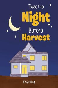 Cover image: Twas_ The Night Before Harvest 9781685707163