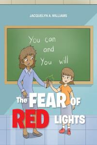 Imagen de portada: The Fear of Red Lights 9781685707866