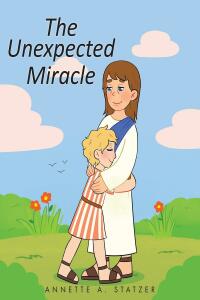 Imagen de portada: The Unexpected Miracle 9781685708535
