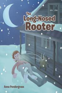 Cover image: The Long-Nosed Rooter 9781685709761