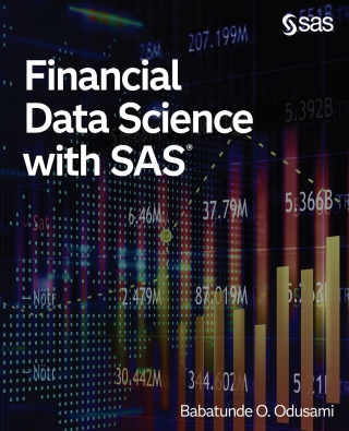 Imagen de portada: Financial Data Science with SAS 9781685800130