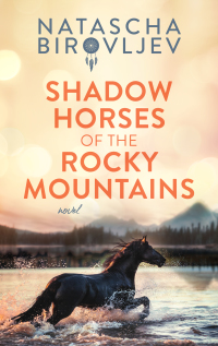Imagen de portada: Shadow Horses of the Rocky Mountains