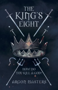 Titelbild: The King's Eight 9781685833930