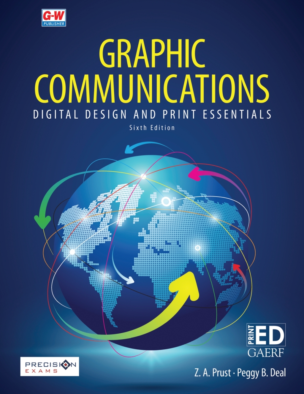 Graphic Communications: Digital Design and Print Essentials 6th Edition