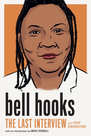 Cover image: bell hooks: The Last Interview 9781685890797