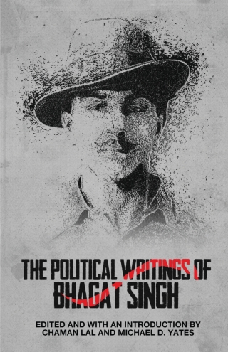 表紙画像: The Political Writings of Bhagat Singh 9781685900663