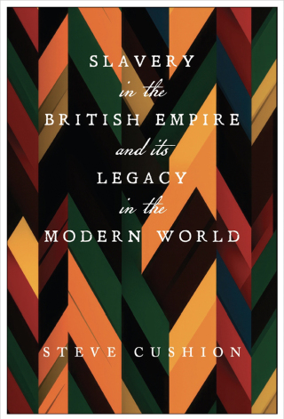 Imagen de portada: Slavery in the British Empire and its Legacy in the Modern World 9781685901004