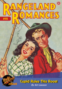 Imagen de portada: Rangeland Romances #15 Cupid Rules This