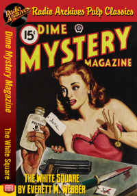 Omslagafbeelding: Dime Mystery Magazine - The White Square