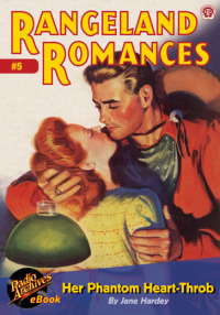 Cover image: Rangeland Romances #5 Her Phantom Heart-