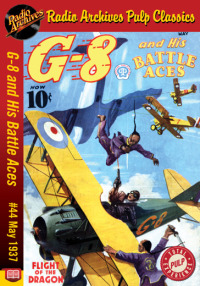 Cover image: G-8 and His Battle Aces #44 May 1937 Fli