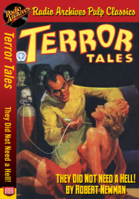 صورة الغلاف: Terror Tales - They Did Not Need a Hell!