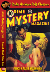 Cover image: Dime Mystery Magazine - Francis K. Allen