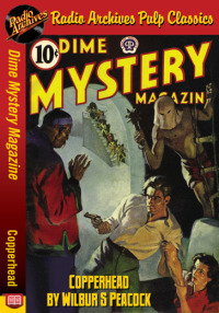 Cover image: Dime Mystery Magazine - Copperhead
