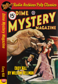 Imagen de portada: Dime Mystery Magazine - Easy Kill