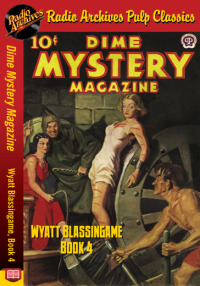 Imagen de portada: Dime Mystery Magazine - Wyatt Blassingam