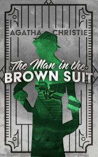 Imagen de portada: The Man in the Brown Suit 9780486837505