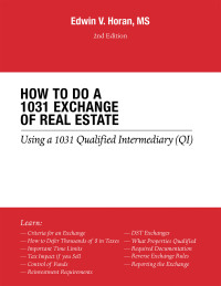 表紙画像: How to Do a 1031 Exchange of Real Estate 9781490799964