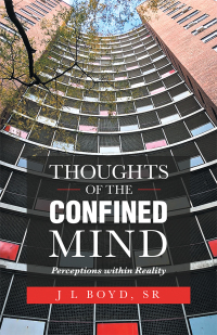 Imagen de portada: Thoughts of the Confined Mind 9781466992870