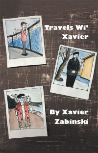 Imagen de portada: Travels Wi’ Xavier 9781698700861