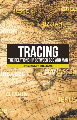 Imagen de portada: Tracing the Relationship Between God and Man 9781698701295