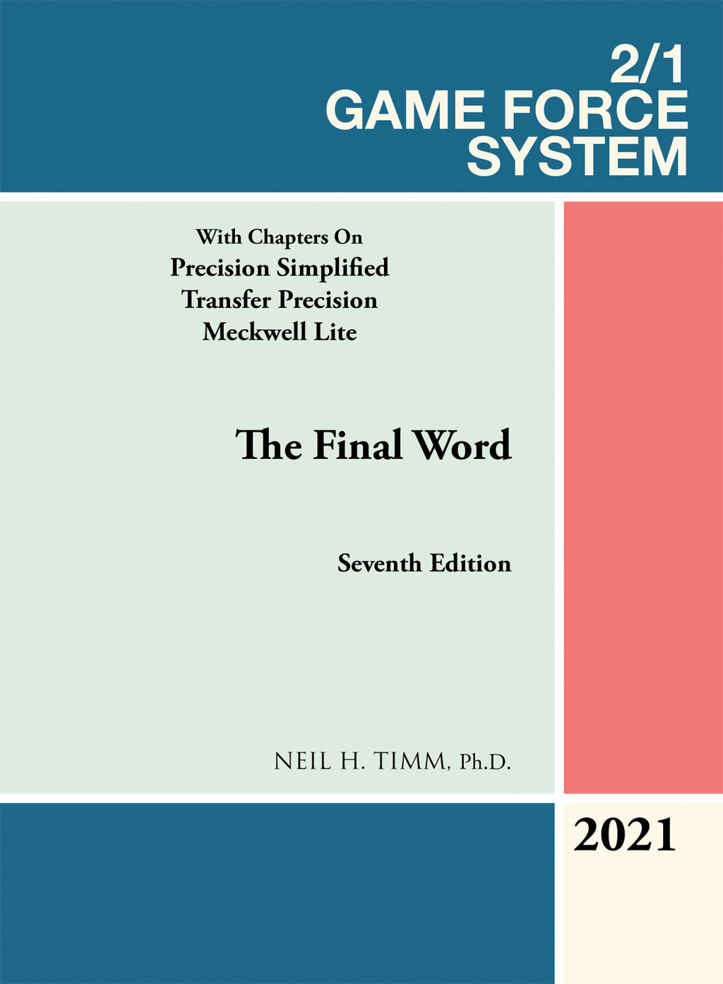 2/1 Game Force System With Chapters on Precision Simplified Transfer Precision Meckwell Lite